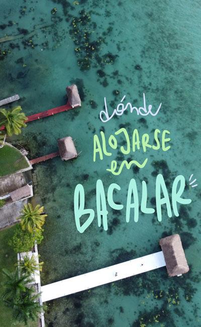 dove soggiornare a Bacalar