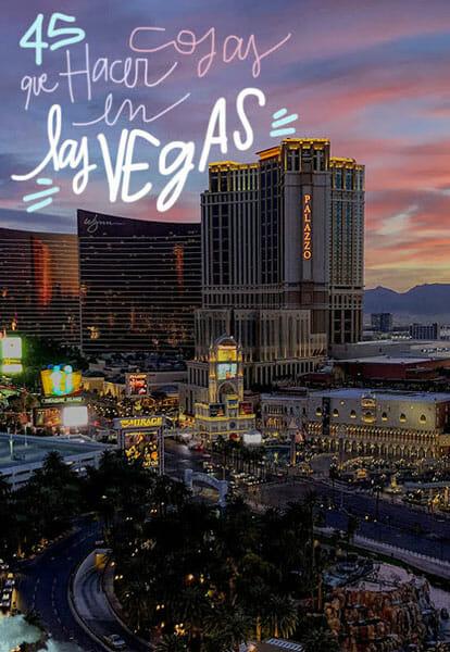 cosa vedere e fare a Las Vegas